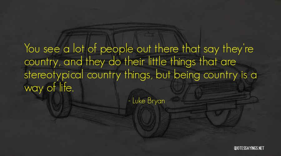 Treekeepers Quotes By Luke Bryan Treekeepers Quotes By Luke Bryan
