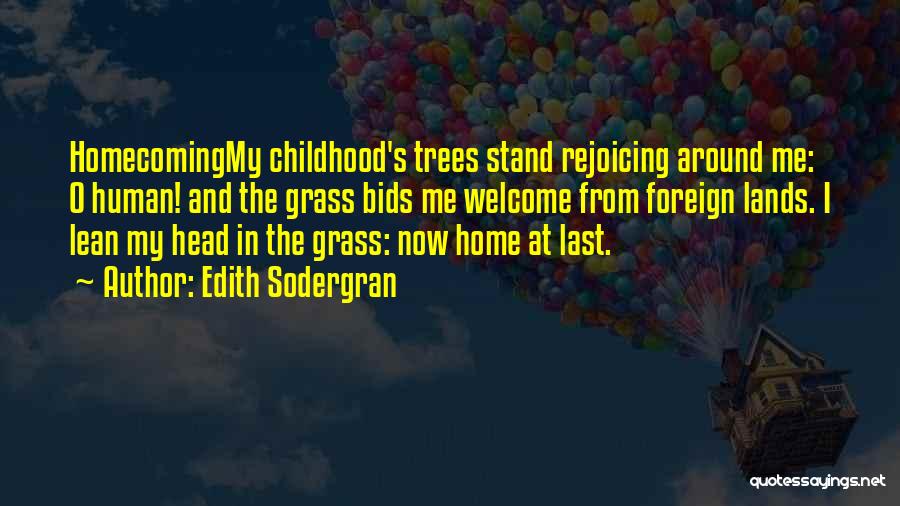 Trees And Childhood Quotes By Edith Sodergran