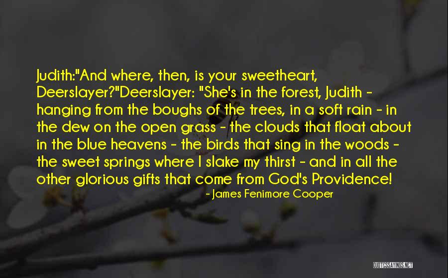 Trees And Clouds Quotes By James Fenimore Cooper Trees And Clouds Quotes By James Fenimore Cooper