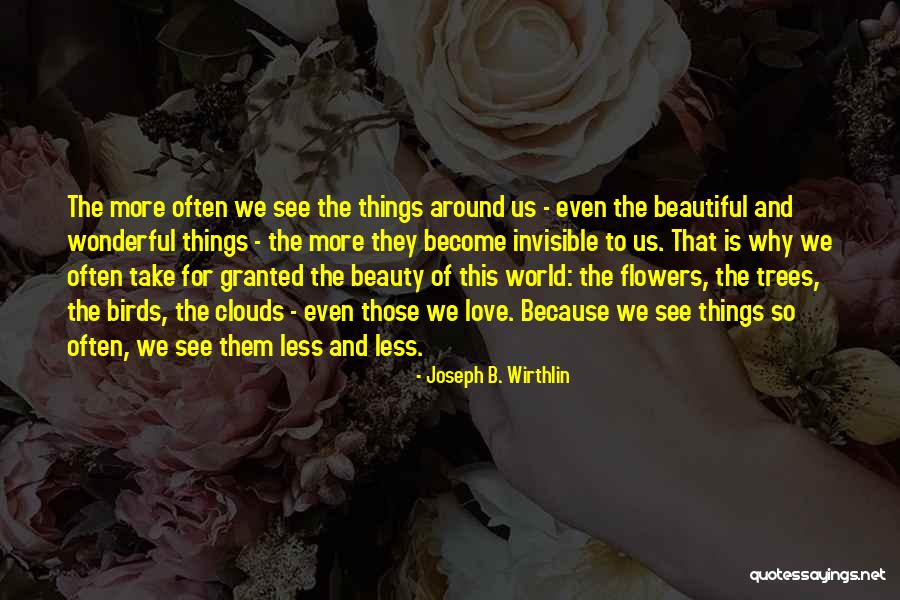 Trees And Clouds Quotes By Joseph B. Wirthlin Trees And Clouds Quotes By Joseph B. Wirthlin