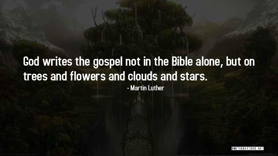 Trees And Clouds Quotes By Martin Luther