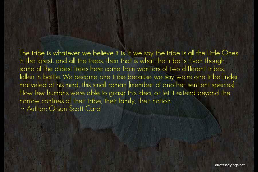 Trees And Family Quotes By Orson Scott Card