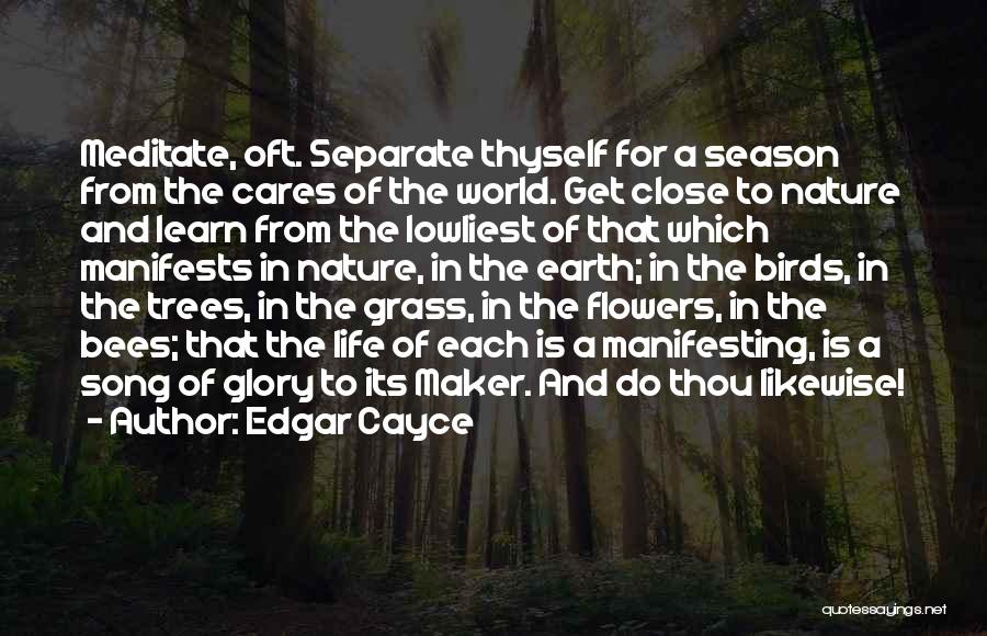 Trees And Flowers Quotes By Edgar Cayce