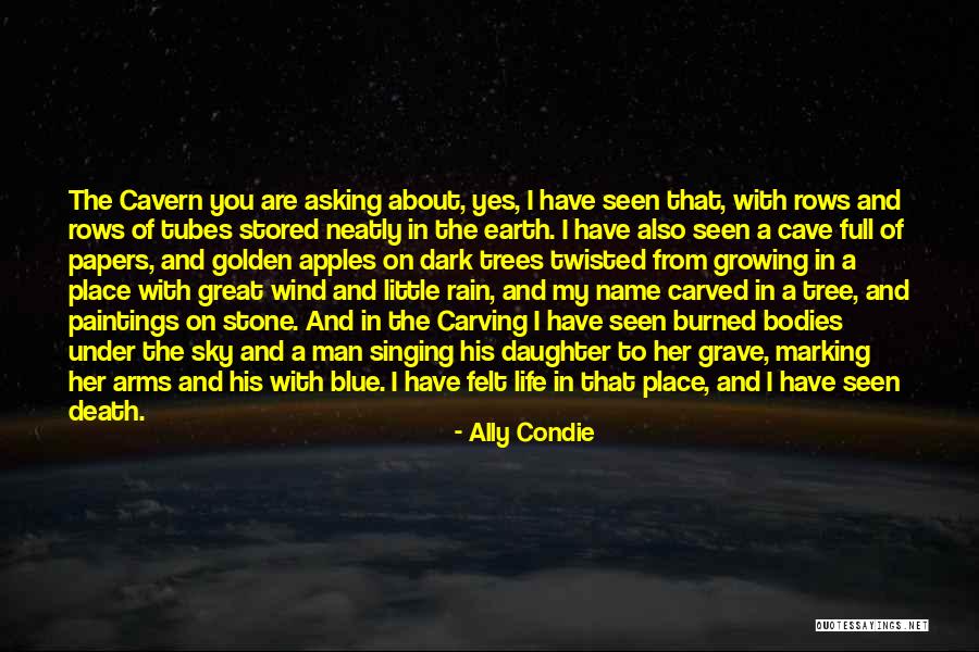 Trees And Growing Quotes By Ally Condie Trees And Growing Quotes By Ally Condie