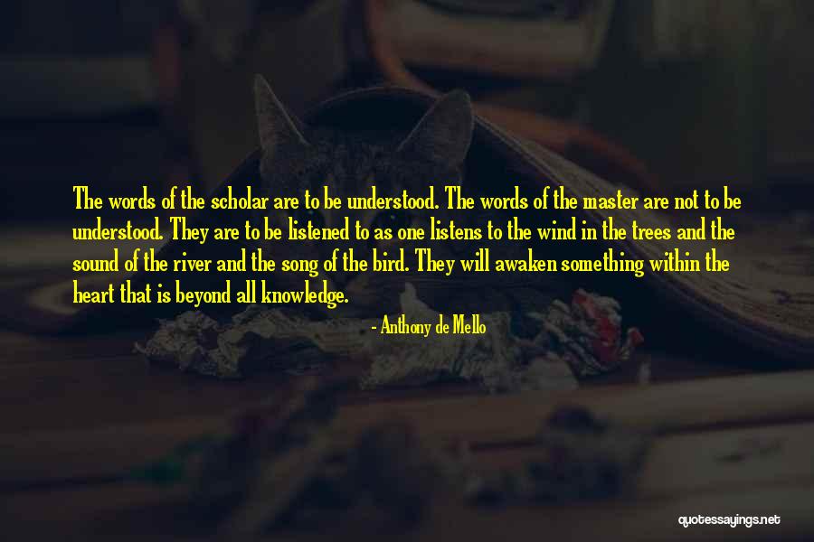 Trees And Knowledge Quotes By Anthony De Mello Trees And Knowledge Quotes By Anthony De Mello