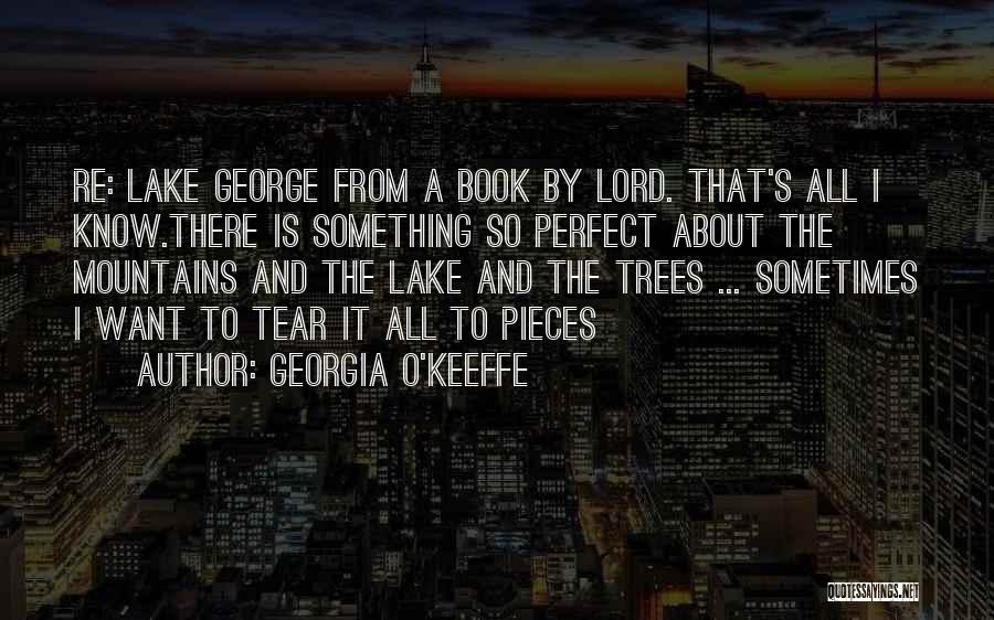 Trees And Mountains Quotes By Georgia O'Keeffe