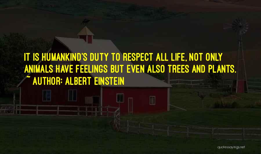 Trees And Plants Quotes By Albert Einstein