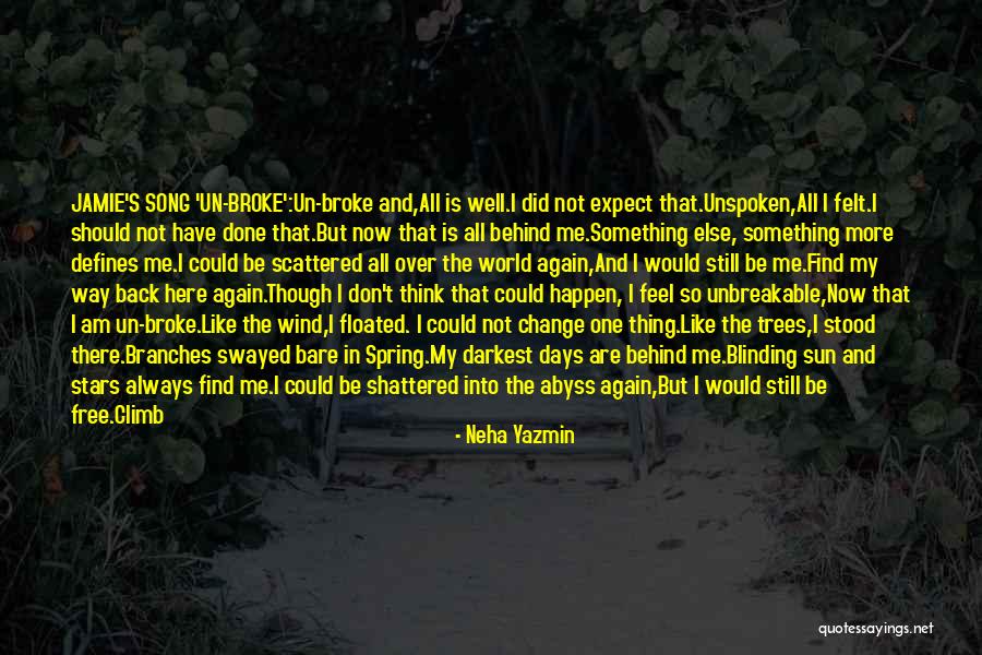 Trees And Skies Quotes By Neha Yazmin Trees And Skies Quotes By Neha Yazmin