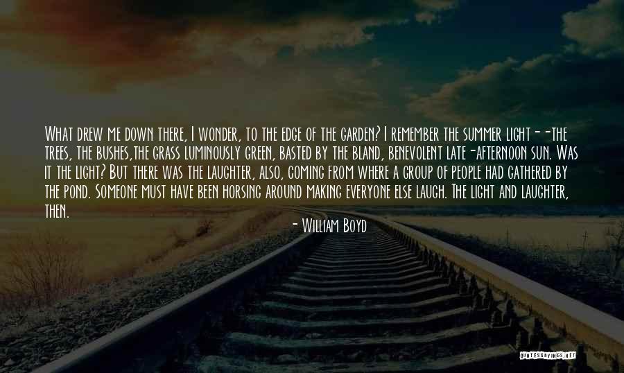Trees And Sun Quotes By William Boyd Trees And Sun Quotes By William Boyd