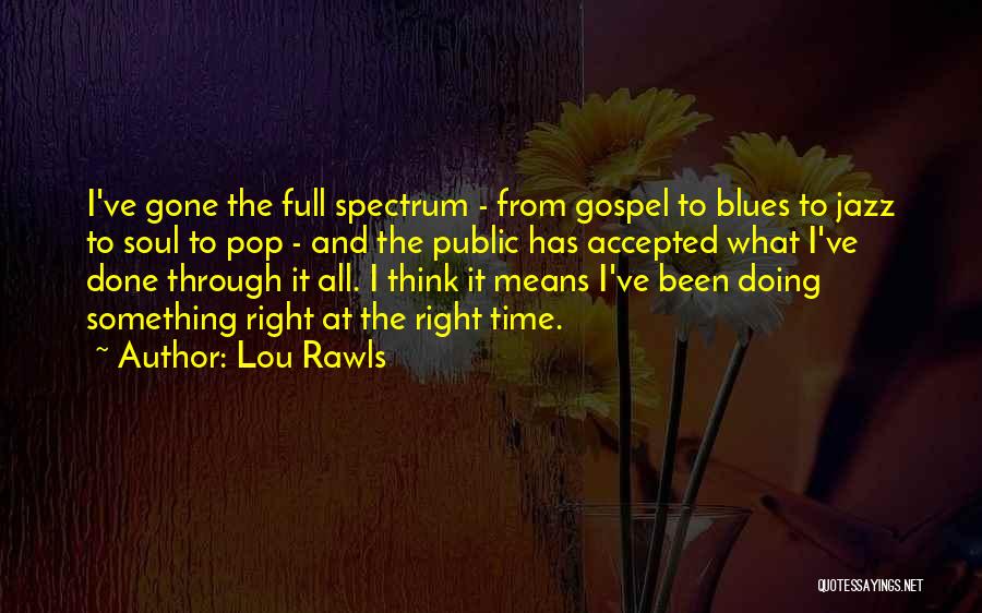 Trees And Wifi Quotes By Lou Rawls