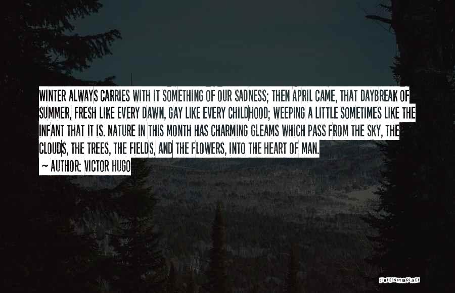 Trees And Winter Quotes By Victor Hugo