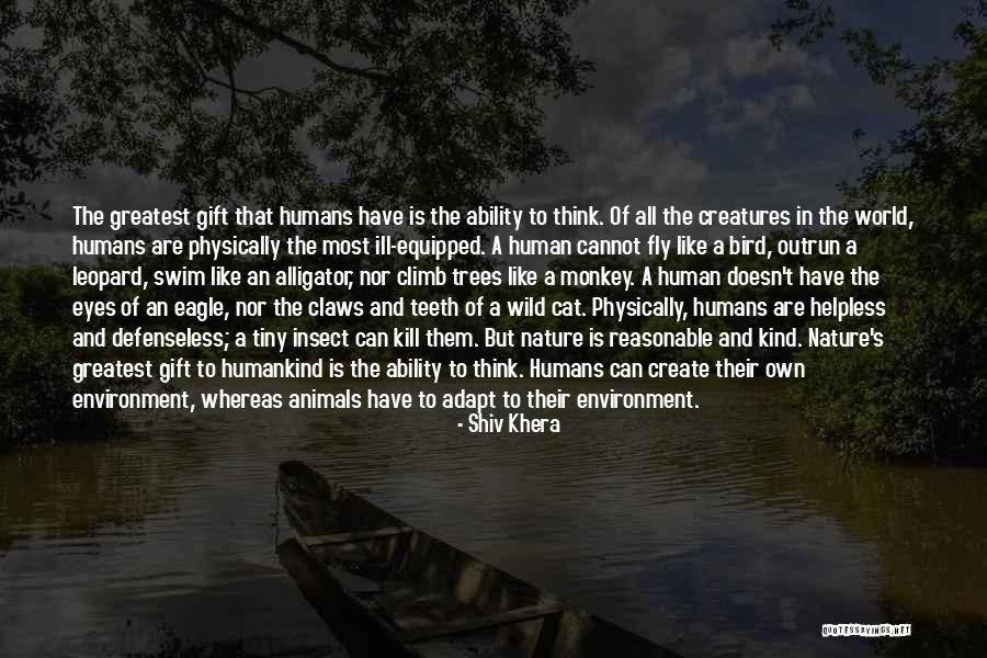 Trees Environment Quotes By Shiv Khera Trees Environment Quotes By Shiv Khera