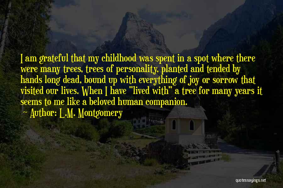 Trees In Beloved Quotes By L.M. Montgomery