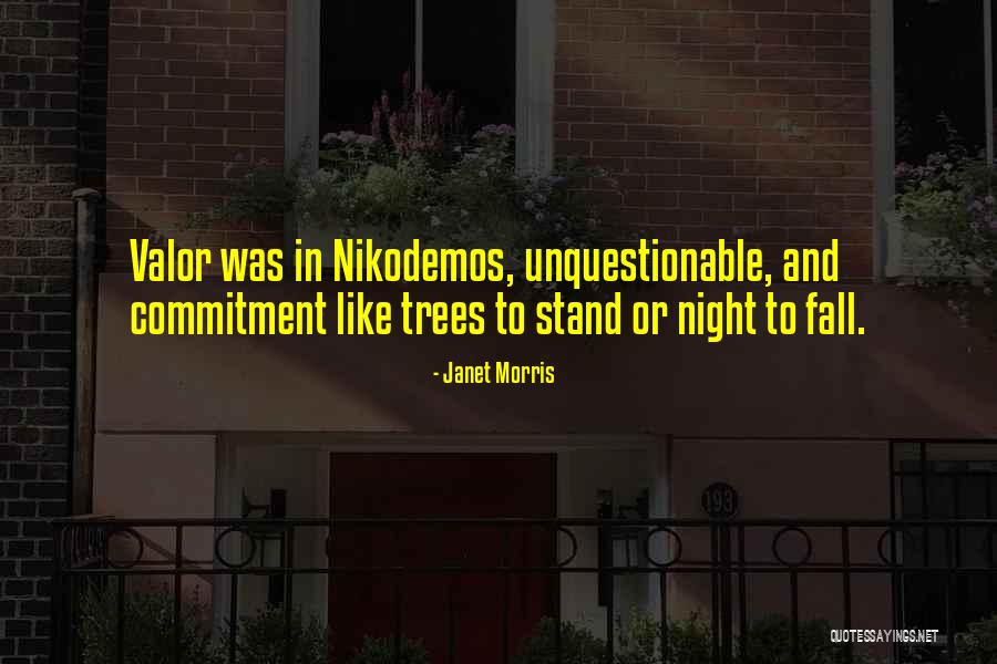 Trees In Fall Quotes By Janet Morris Trees In Fall Quotes By Janet Morris