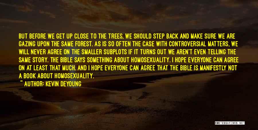 Trees In The Bible Quotes By Kevin DeYoung