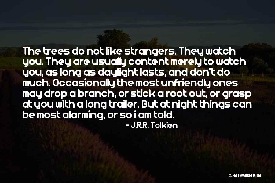 Trees Lord Of The Rings Quotes By J.R.R. Tolkien Trees Lord Of The Rings Quotes By J.R.R. Tolkien