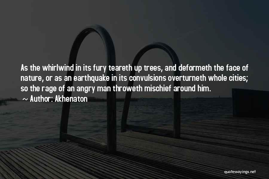 Trees Quotes By Akhenaton