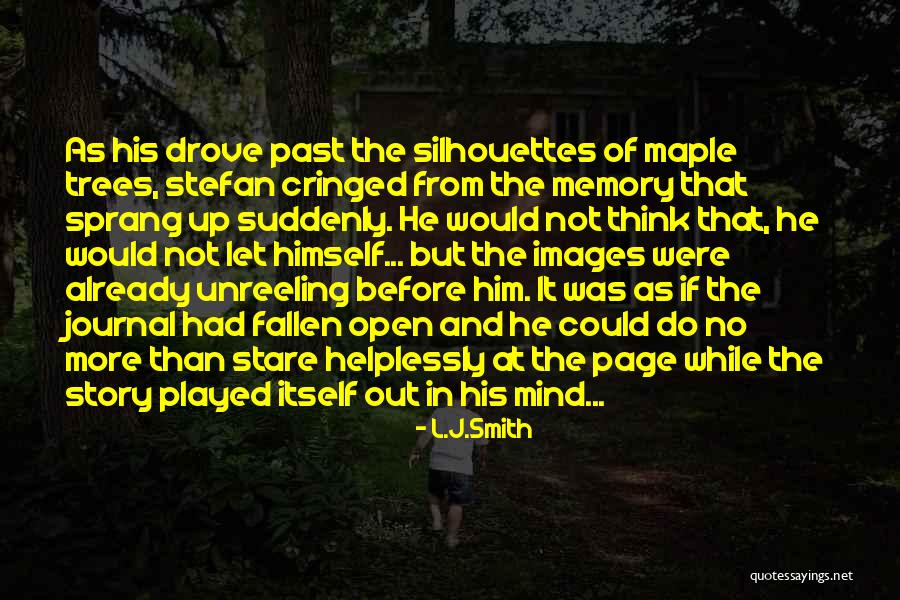 Trees Quotes By L.J.Smith Trees Quotes By L.J.Smith