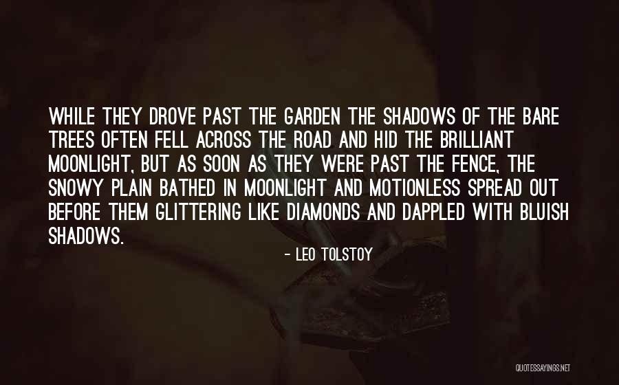 Trees Quotes By Leo Tolstoy Trees Quotes By Leo Tolstoy