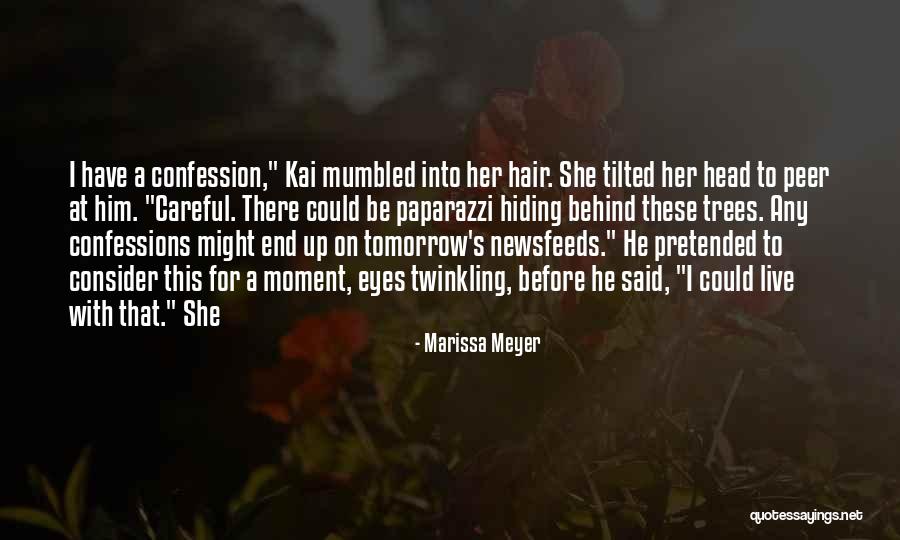 Trees Quotes By Marissa Meyer Trees Quotes By Marissa Meyer