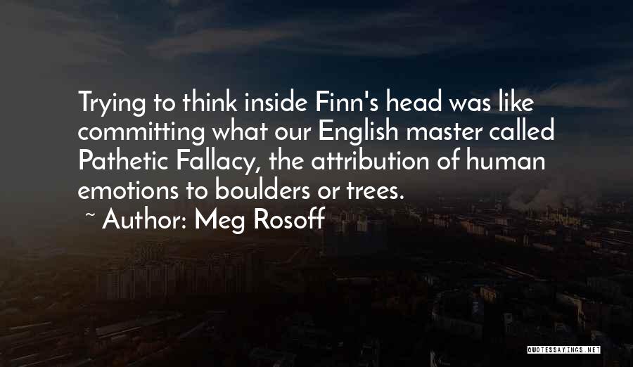 Trees Quotes By Meg Rosoff