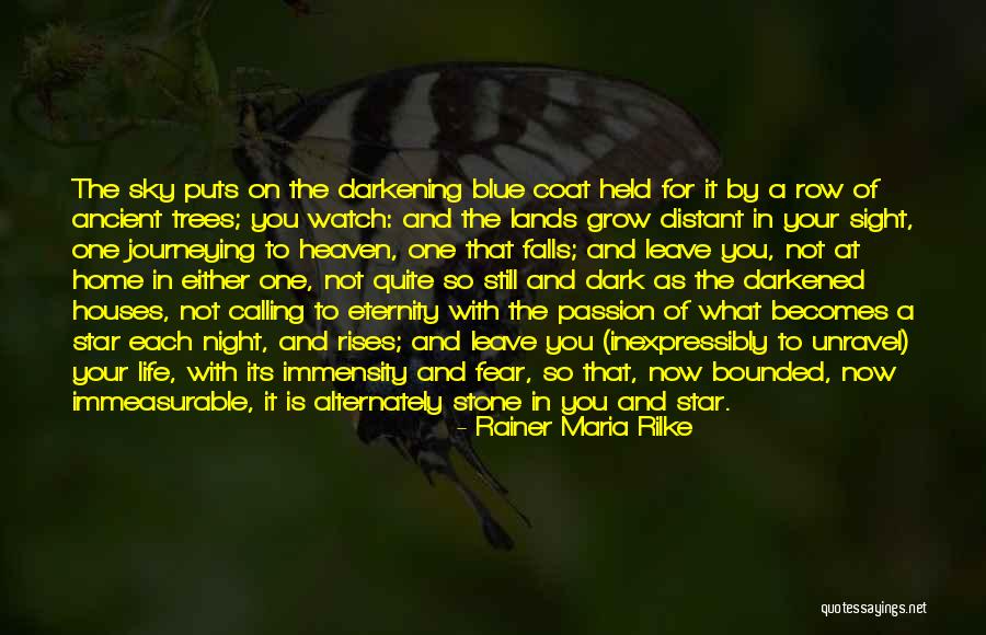 Trees Quotes By Rainer Maria Rilke Trees Quotes By Rainer Maria Rilke