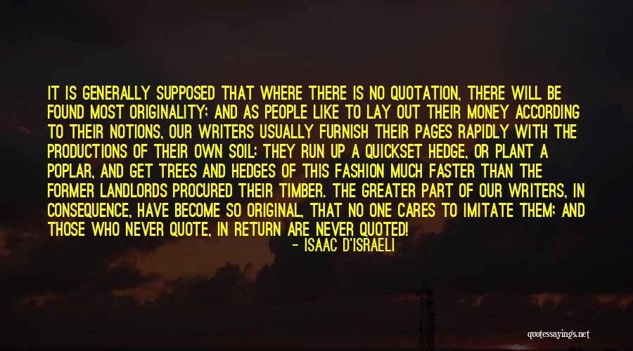 Trees To Plant Quotes By Isaac D'Israeli Trees To Plant Quotes By Isaac D'Israeli