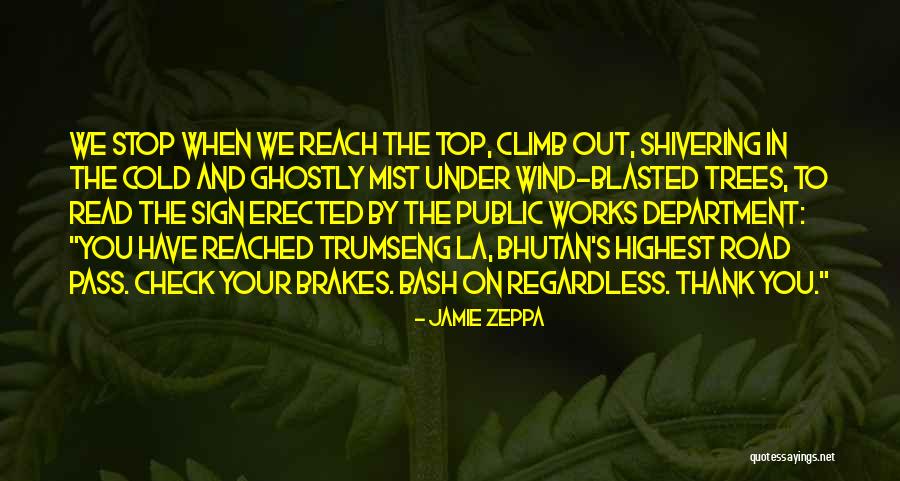 Trees Top Quotes By Jamie Zeppa Trees Top Quotes By Jamie Zeppa