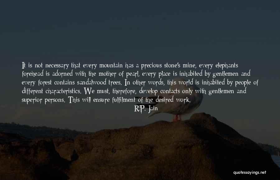 Trees Where Elephants Quotes By R.P. Jain Trees Where Elephants Quotes By R.P. Jain