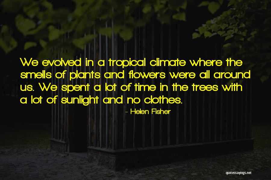 Trees With Flowers Quotes By Helen Fisher Trees With Flowers Quotes By Helen Fisher