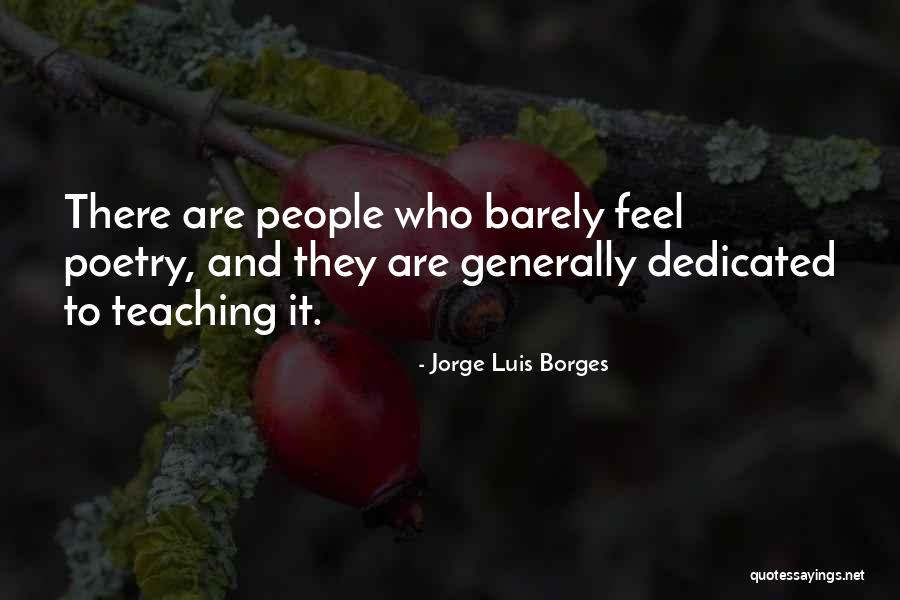 Treffert Way Quotes By Jorge Luis Borges Treffert Way Quotes By Jorge Luis Borges