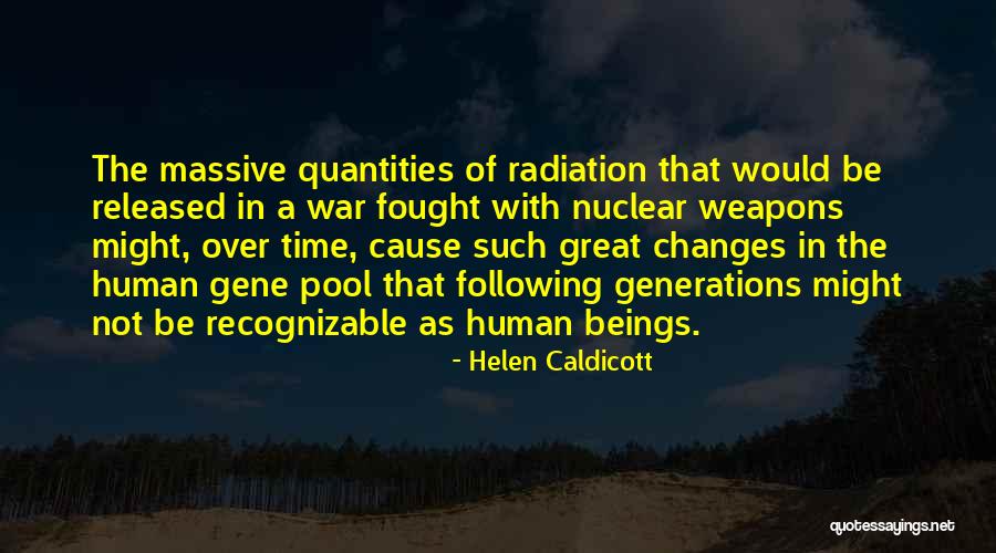 Treffinger Productive Thinking Quotes By Helen Caldicott Treffinger Productive Thinking Quotes By Helen Caldicott