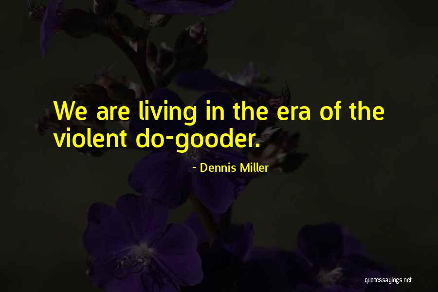 Tregarthens Hotel Quotes By Dennis Miller Tregarthens Hotel Quotes By Dennis Miller