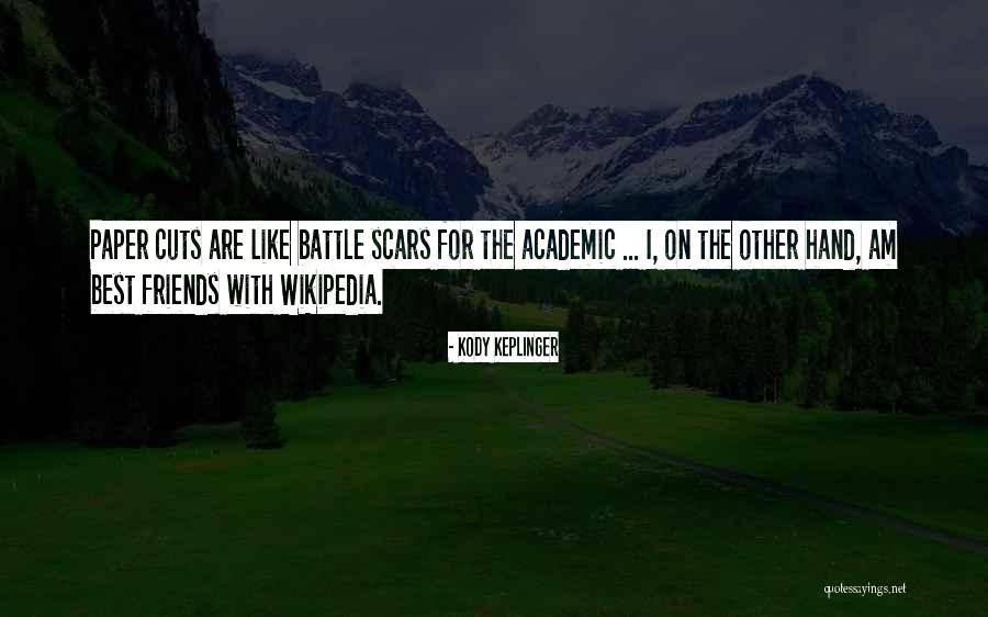 Tregua Fecunda Quotes By Kody Keplinger Tregua Fecunda Quotes By Kody Keplinger