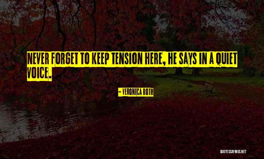 Tregua Fecunda Quotes By Veronica Roth Tregua Fecunda Quotes By Veronica Roth