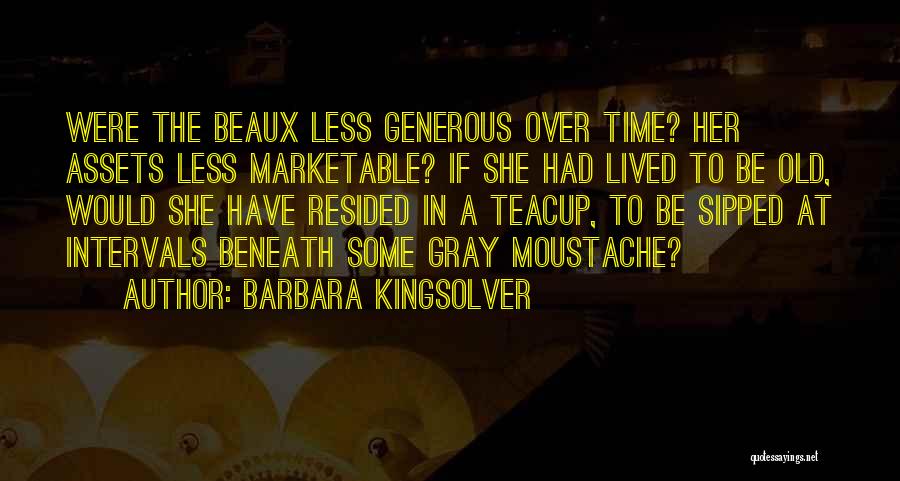 Trehan Quotes By Barbara Kingsolver