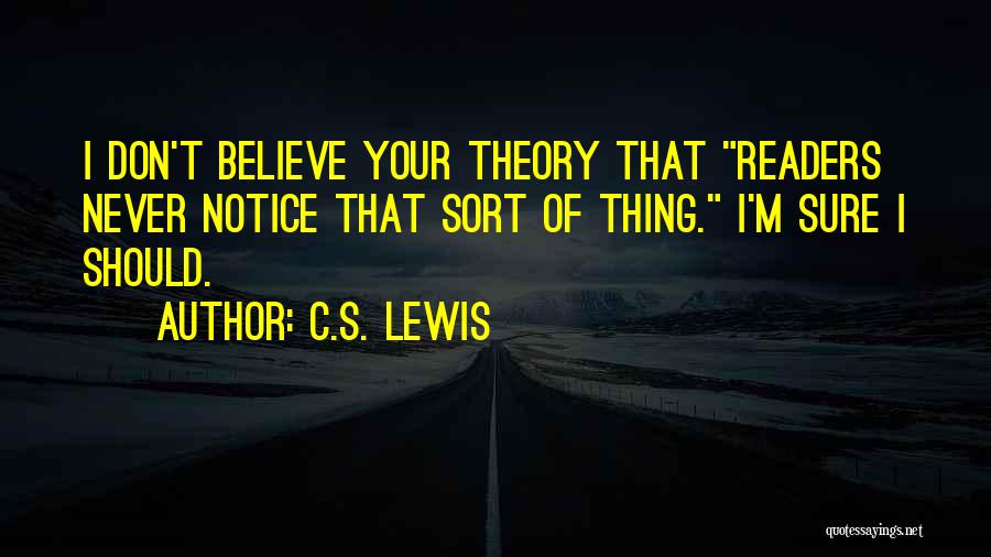 Treia Irs Quotes By C.S. Lewis