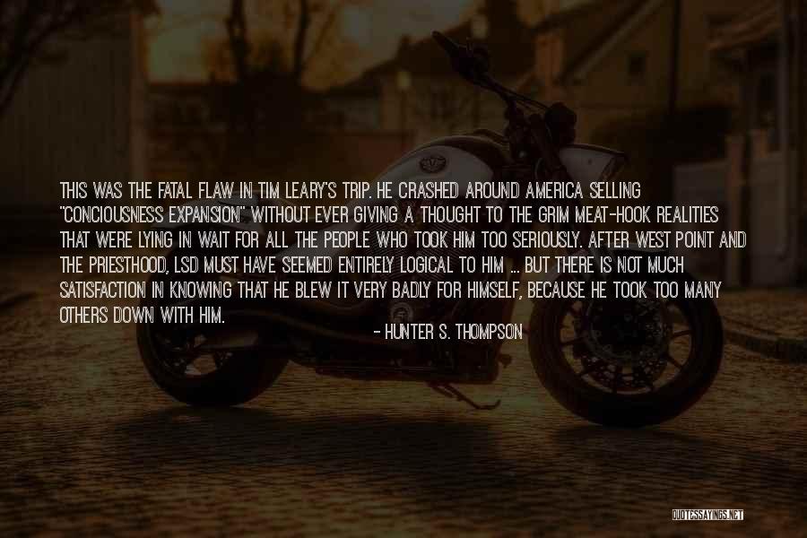 Treichel Concrete Quotes By Hunter S. Thompson Treichel Concrete Quotes By Hunter S. Thompson