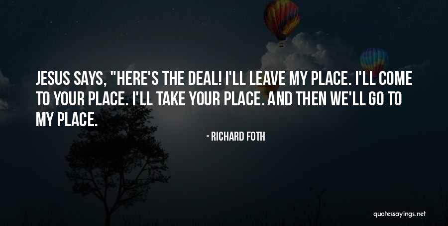 Treinen Pitcher Quotes By Richard Foth Treinen Pitcher Quotes By Richard Foth