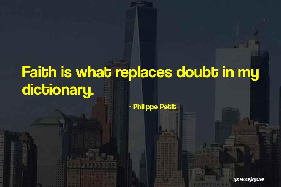 Treiserebi Quotes By Philippe Petit Treiserebi Quotes By Philippe Petit