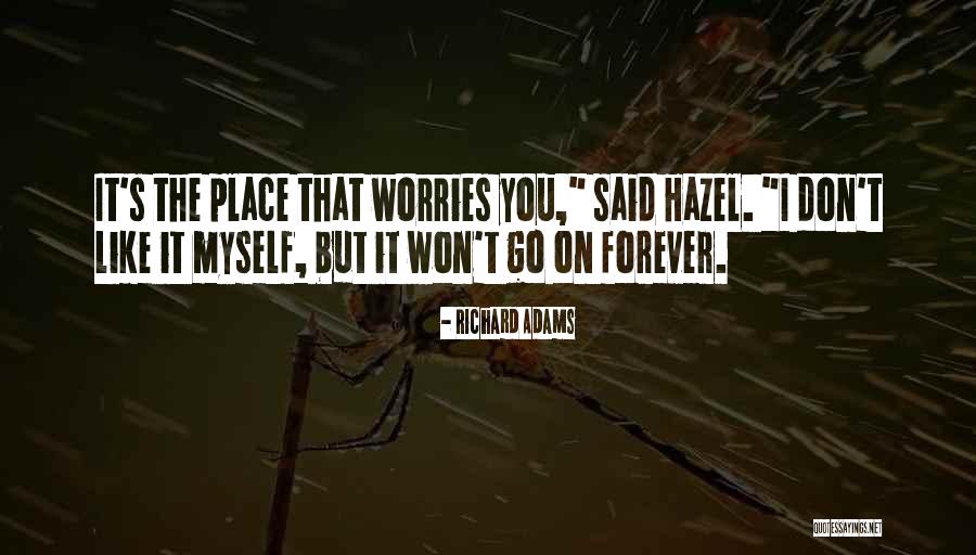 Treizeci Mod Quotes By Richard Adams Treizeci Mod Quotes By Richard Adams