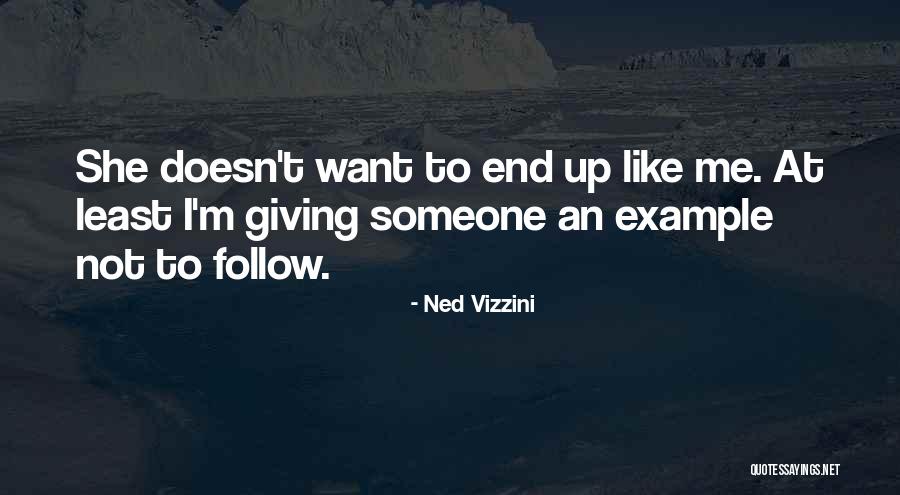 Trejos Devynerios Quotes By Ned Vizzini Trejos Devynerios Quotes By Ned Vizzini