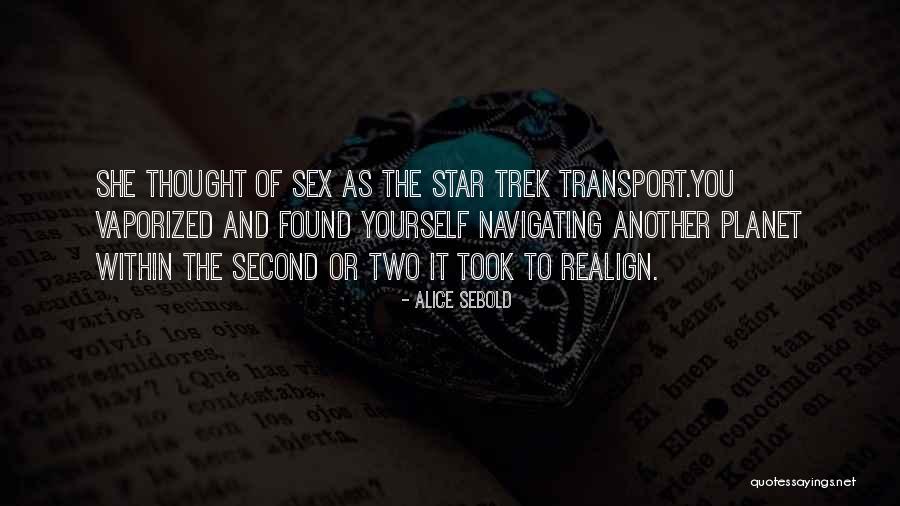 Trek Quotes By Alice Sebold