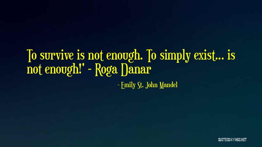 Trek Quotes By Emily St. John Mandel Trek Quotes By Emily St. John Mandel