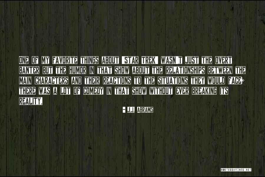 Trek Quotes By J.J. Abrams Trek Quotes By J.J. Abrams