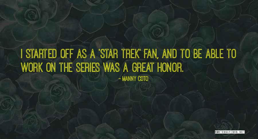 Trek Quotes By Manny Coto