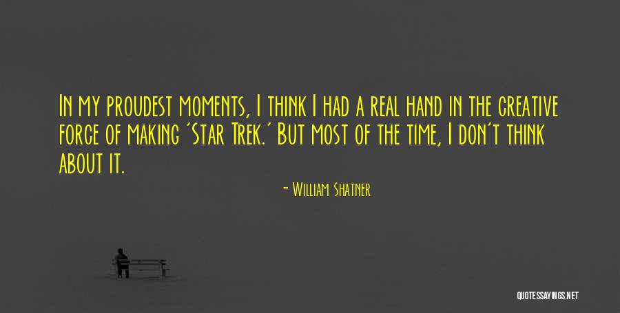 Trek Quotes By William Shatner