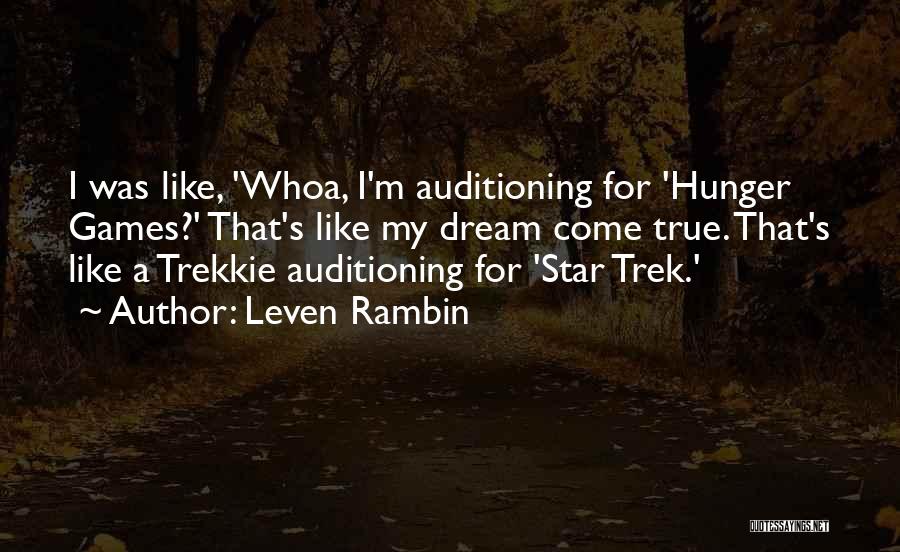 Trekkie Quotes By Leven Rambin