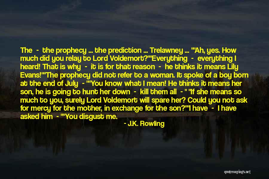Trelawney Quotes By J.K. Rowling Trelawney Quotes By J.K. Rowling