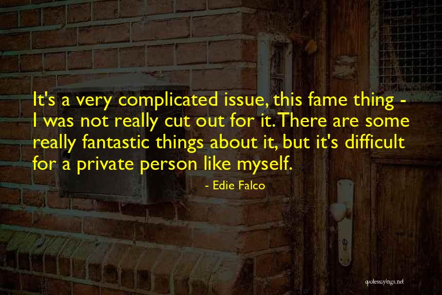 Treli As Quotes By Edie Falco Treli As Quotes By Edie Falco